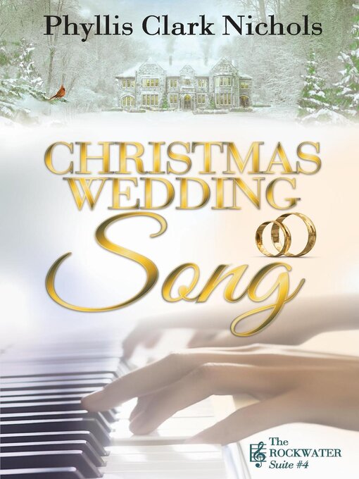 Title details for Christmas Wedding Song by Phyllis Clark Nichols - Available